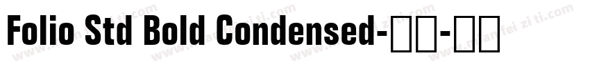 Folio Std Bold Condensed-粗体字体转换